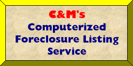 C&M Computerized Foreclosure Service